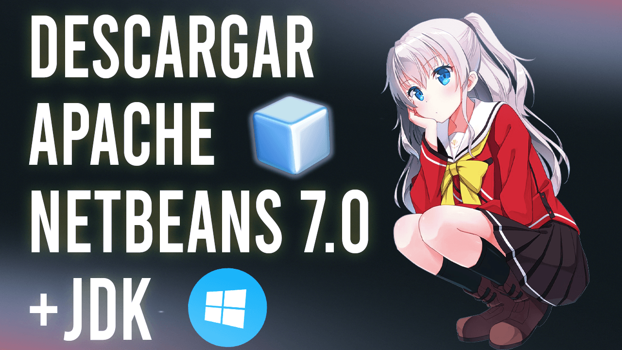 Descargar Apache NetBeans IDE + JDK 7.4